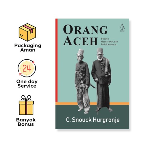 Orang Aceh: Budaya, Masyarakat, Dan Politik Kolonial (Ircisod)